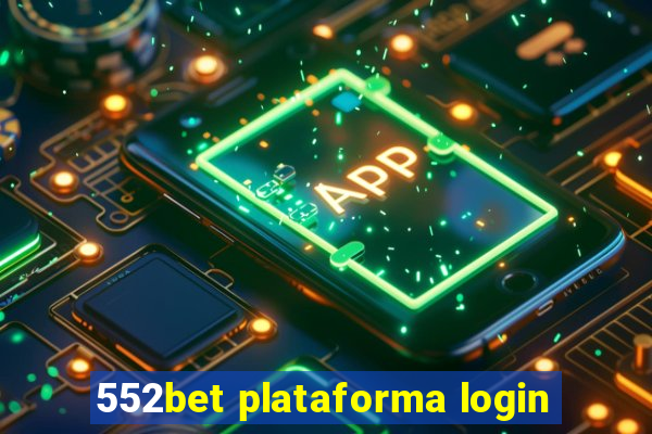 552bet plataforma login